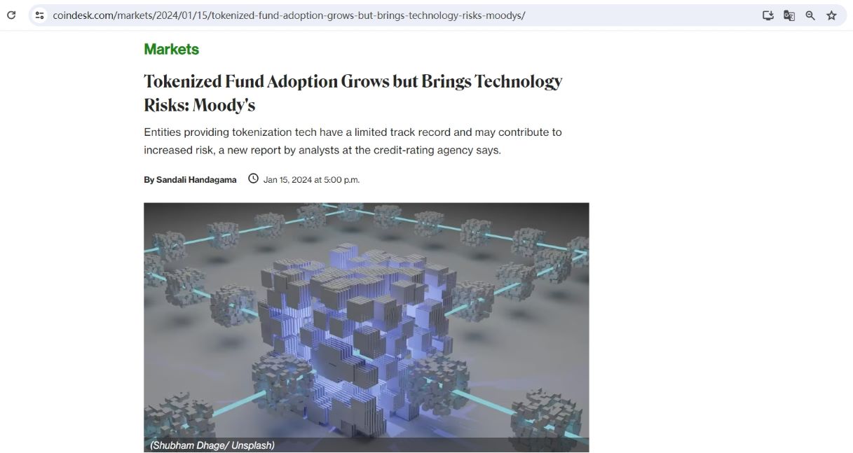 穆迪：代币化基金采用增长的同时带来技术风险