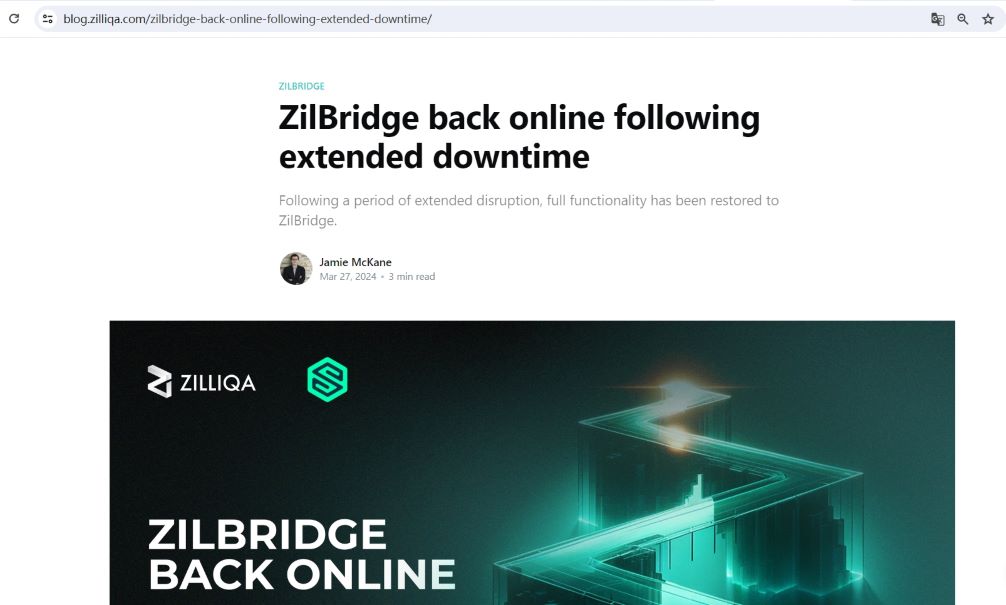 Zilliqa：ZilBridge重新上线已恢复全部功能