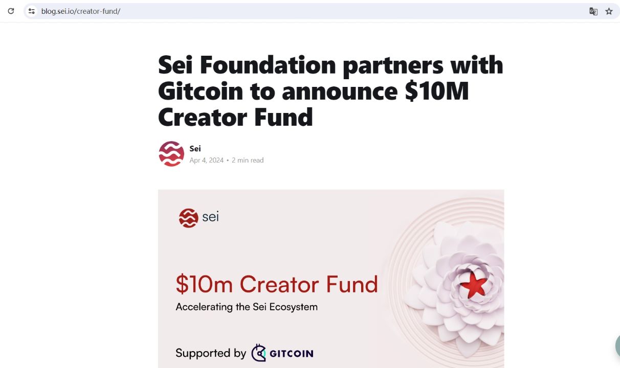 Sei基金会与Gitcoin合作成立1000万美元创作者基金，已开放申请